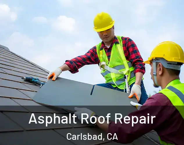  Asphalt Roof Repair Carlsbad, CA