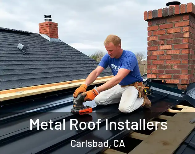  Metal Roof Installers Carlsbad, CA