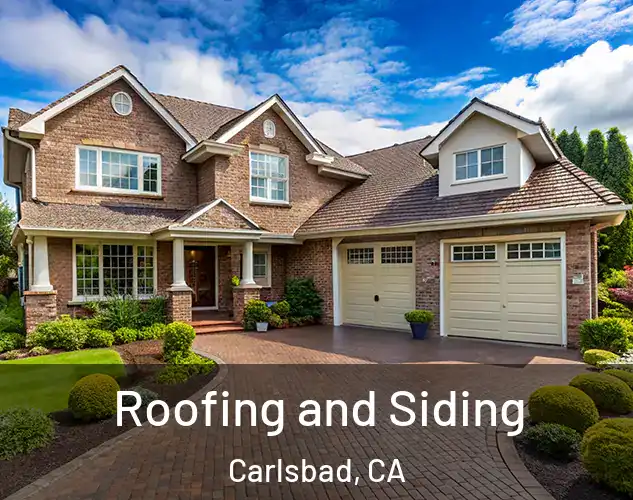  Roofing and Siding Carlsbad, CA