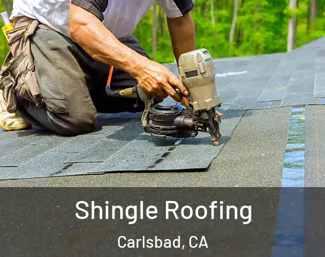  Shingle Roofing Carlsbad, CA